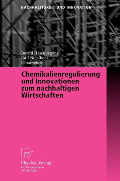 Chemikalienregulierung und Innovationen zum nachhaltigen Wirtschaften