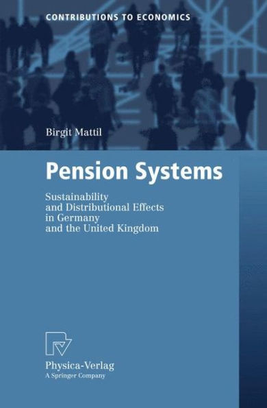 Pension Systems: Sustainability and Distributional Effects in Germany and the United Kingdom