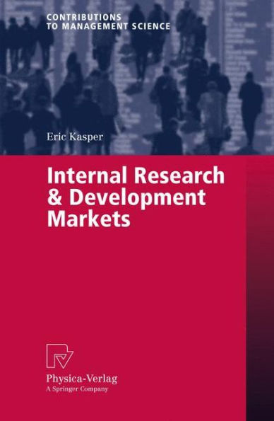 Internal Research & Development Markets / Edition 1