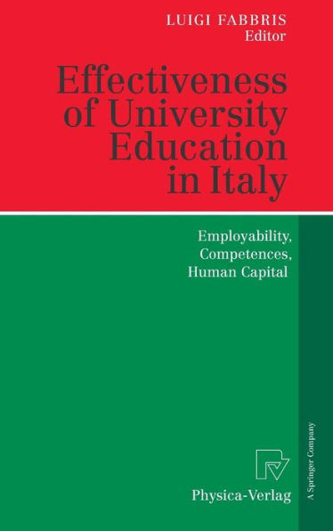 Effectiveness of University Education in Italy: Employability, Competences, Human Capital / Edition 1