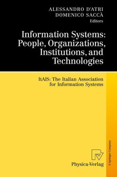 Interdisciplinary Aspects of Information Systems Studies: The Italian Association for Information Systems / Edition 1