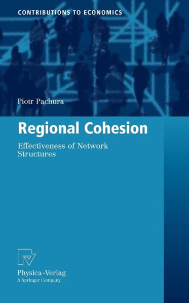 Regional Cohesion: Effectiveness of Network Structures