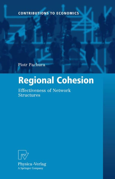 Regional Cohesion: Effectiveness of Network Structures
