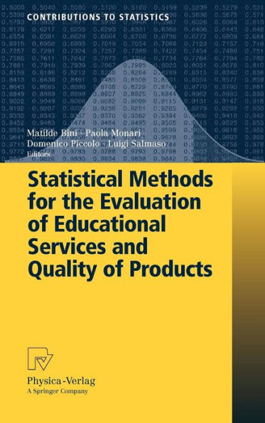 Statistical Methods for the Evaluation of Educational Services and Quality of Products