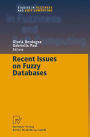 Recent Issues on Fuzzy Databases / Edition 1