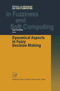 Title: Dynamical Aspects in Fuzzy Decision Making, Author: Yuji Yoshida