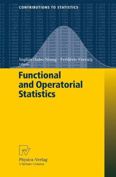 Functional and Operatorial Statistics / Edition 1