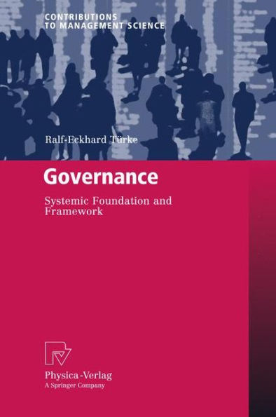 Governance: Systemic Foundation and Framework