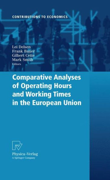 Comparative Analyses of Operating Hours and Working Times the European Union