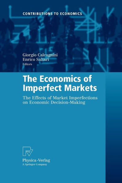 The Economics of Imperfect Markets: Effects Market Imperfections on Economic Decision-Making