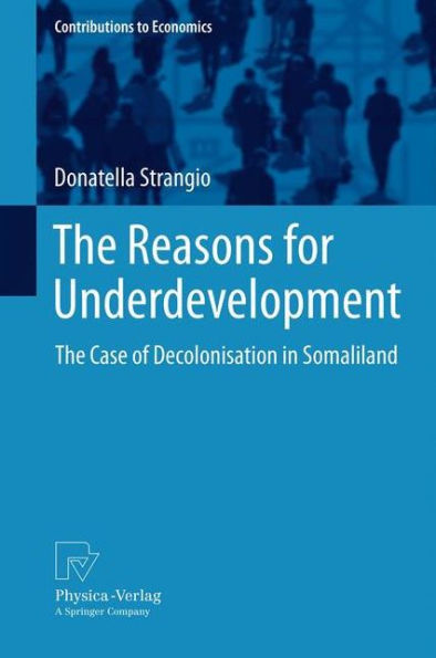 The Reasons for Underdevelopment: Case of Decolonisation Somaliland