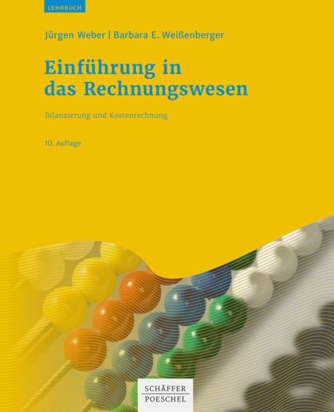 Einführung in das Rechnungswesen: Bilanzierung und Kostenrechnung