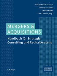 Title: Mergers & Acquisitions: Handbuch für Strategie, Consulting und Rechtsberatung?, Author: Günter Müller-Stewens