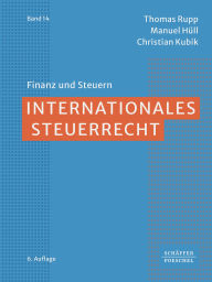 Title: Internationales Steuerrecht, Author: Thomas Rupp