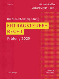 Title: Ertragsteuerrecht: Prüfung 2025, Author: Michael Preißer