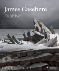 Title: James Casebere: Fugitive, Author: Okwui Enwezor