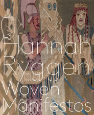 Title: Hannah Ryggen: Woven Manifestos, Author: Marit Paasche