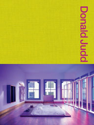 Download free pdf books for kindle Donald Judd Spaces: Judd Foundation New York & Texas PDB ePub in English by Donald Judd, Flavin Judd, Rainer Judd, Judd Foundation 9783791359540