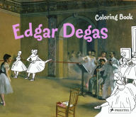 Edgar Degas: Coloring Book