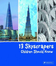 Title: 13 Skyscrapers Children Should Know, Author: Brad Finger