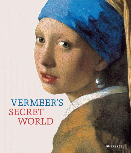 Vermeer's Secret World