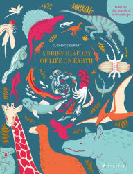 Title: A Brief History of Life on Earth, Author: Clemence Dupont