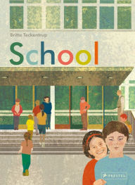 Title: School: Come In and Take a Closer Look, Author: Britta Teckentrup