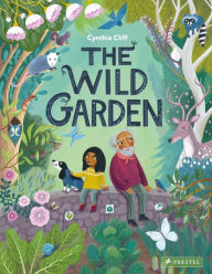 Title: The Wild Garden, Author: Cynthia Cliff