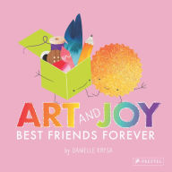 Title: Art and Joy: Best Friends Forever, Author: Danielle Krysa