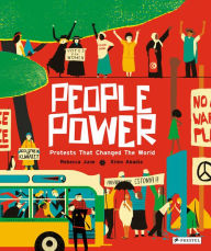 Title: People Power: Peaceful Protests that Changed the World, Author: Rebecca June