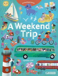 Title: A Weekend Trip: A Find Pepin Book, Author: Cynthia Cliff