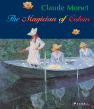 Title: Claude Monet: Magician of Color, Author: Stephan Koja