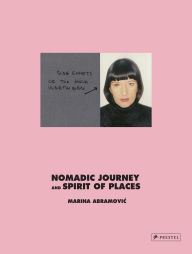 Title: Marina Abramovic: Nomadic Journey and Spirit of Places: Collector's Box, Author: Marina Abramovic