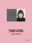 Alternative view 1 of Marina Abramovic: Nomadic Journey and Spirit of Places: Collector's Box