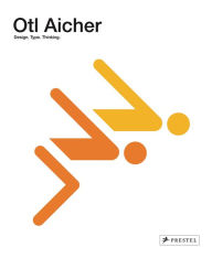 Title: Otl Aicher: Design: 1922-1991, Author: Winfried Nerdinger