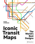 Alternative view 1 of Iconic Transit Maps: The World's Best Designs