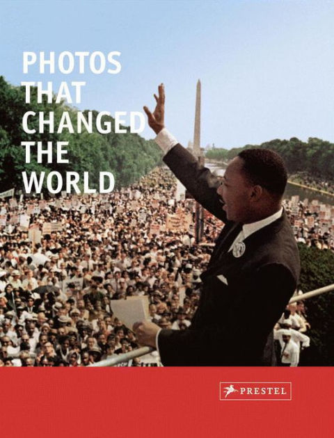 Photos that Changed the World by Peter Stepan, Paperback | Barnes & Noble®