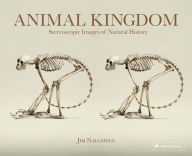 Title: Animal Kingdom: Stereoscopic Images Of Natural History, Author: Jim Naughten