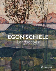 Title: Egon Schiele: Landscapes, Author: Rudolf Leopold