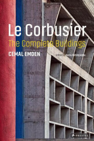 Title: Le Corbusier: The Complete Buildings, Author: Cemal Emden