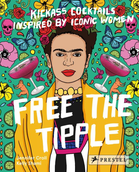 Free the Tipple: Kickass Cocktails Inspired by Iconic Women