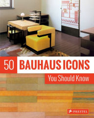 Title: 50 Bauhaus Icons You Should Know, Author: Josef Strasser