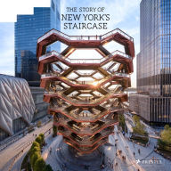 Title: The Story of New York's Staircase, Author: Paul Goldberger