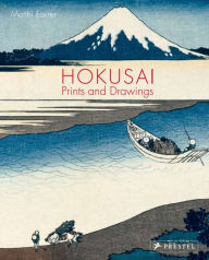 Title: Hokusai: Prints and Drawings, Author: Matthi Forrer