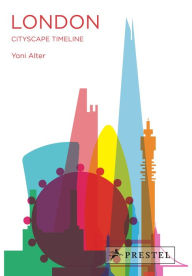 Title: London: Cityscape Timeline, Author: Yoni Alter