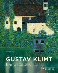 Title: Gustav Klimt: Landscapes, Author: Stephan Koja