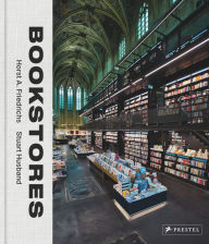 Title: Bookstores: A Celebration of Independent Booksellers, Author: Horst A. Friedrichs