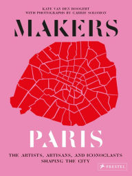 Title: Makers Paris, Author: Kate van den Boogert