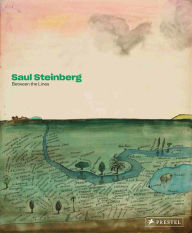 Title: Saul Steinberg: Between the Lines, Author: Saul Steinberg