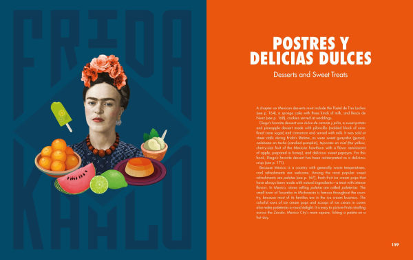 Dinner At Frida's: 90 Authentic Mexican Recipes Inspired by the Life and Art of Frida Kahlo